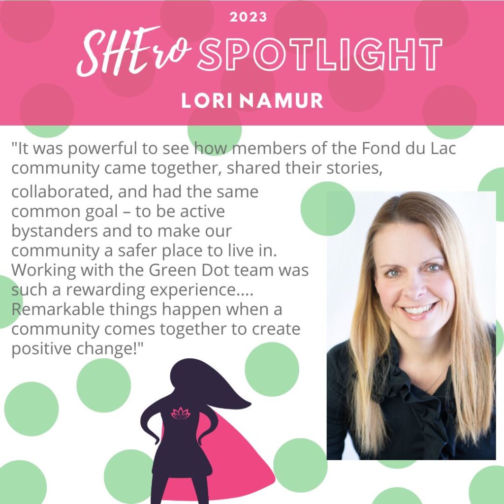 2023 Green Dot SHEro Spotlight Lori Namur